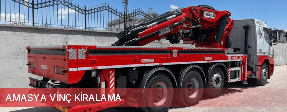 Amasya İli Vinç Kiralama